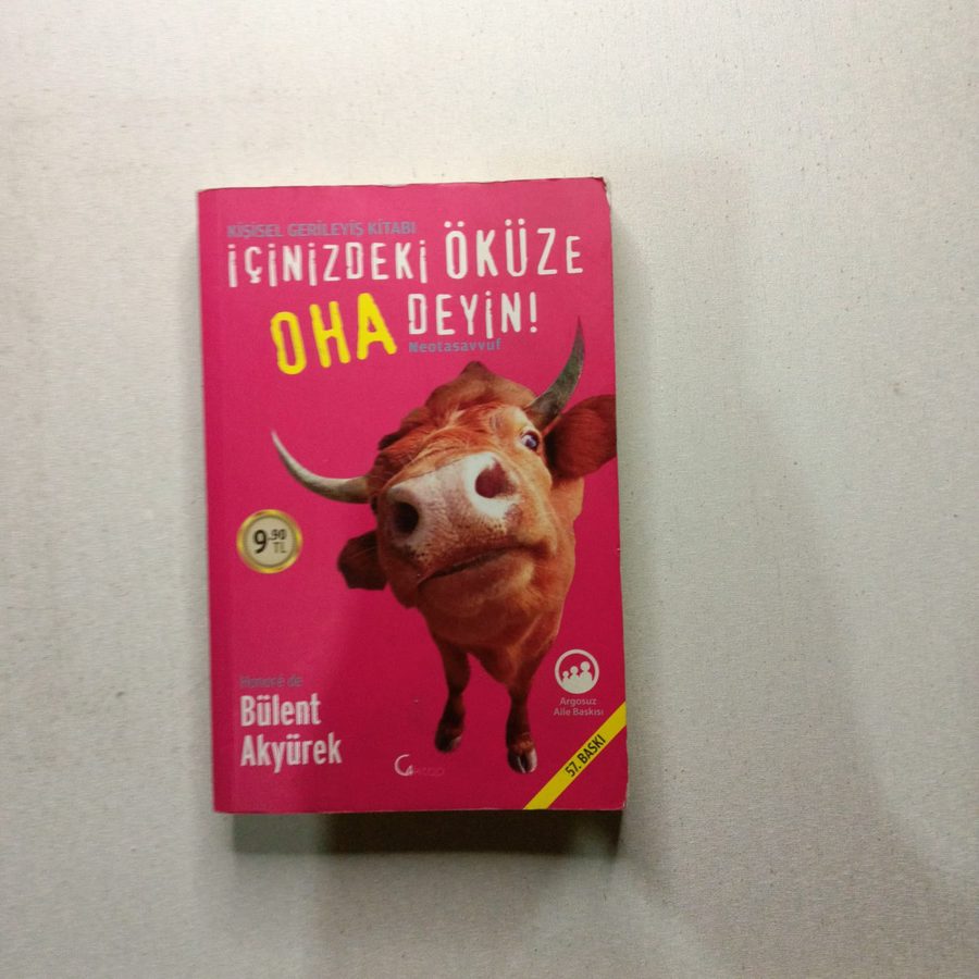 içinizdeki öküze oha deyin