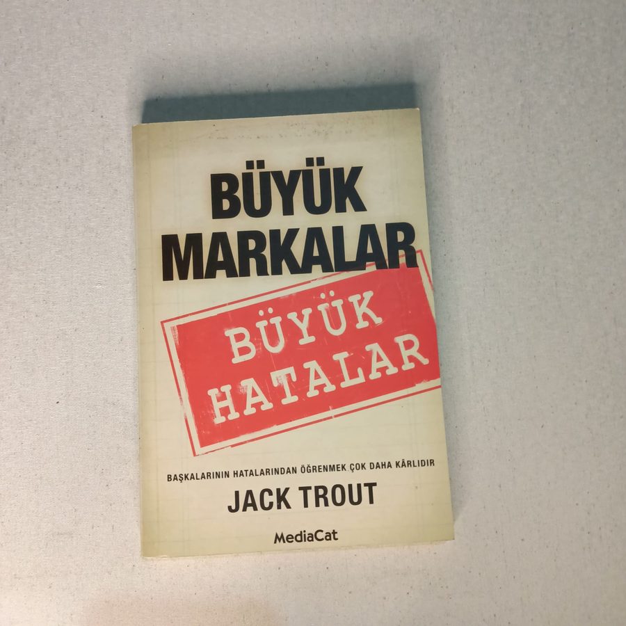 Büyük Markalar Büyük Hatalar