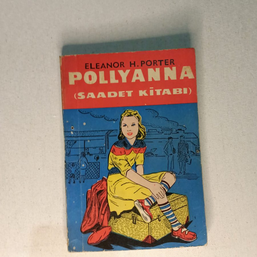 Pollyanna ( Saadet Kitabı )