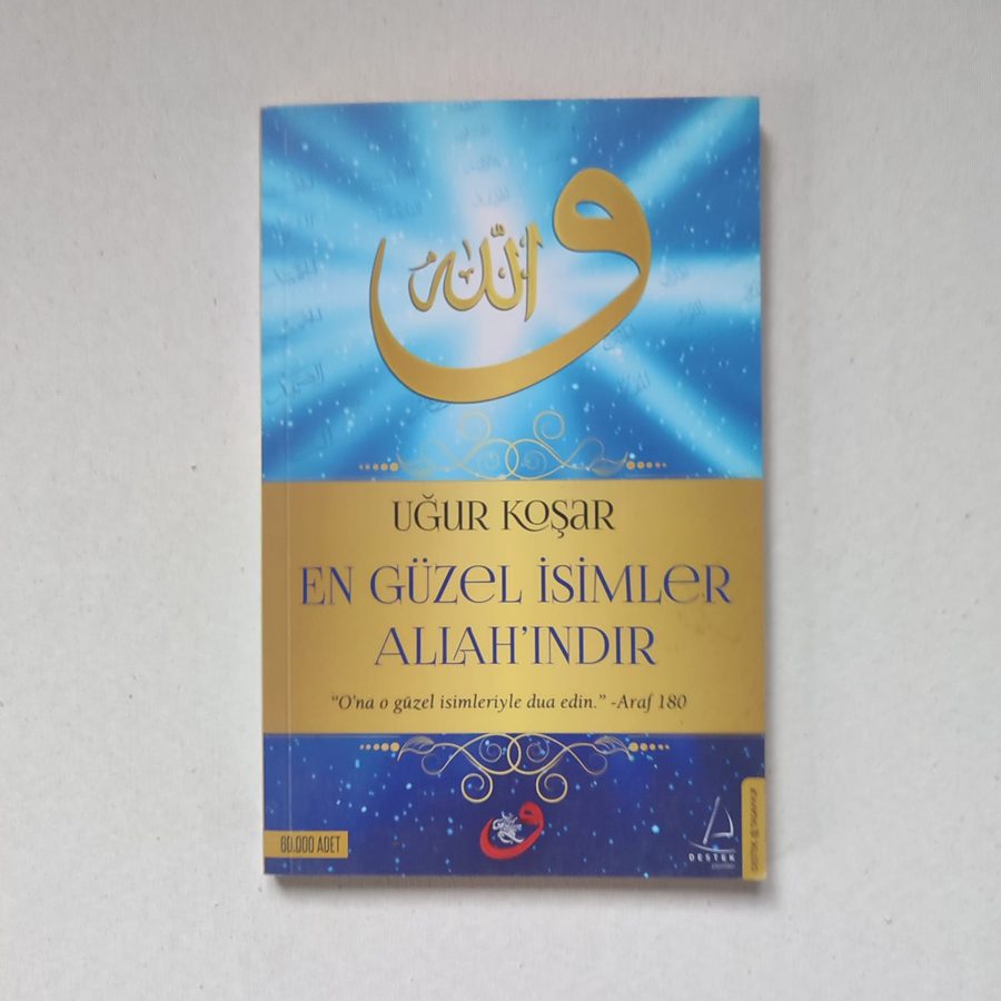 En Güzel İsimler Allah'ındır