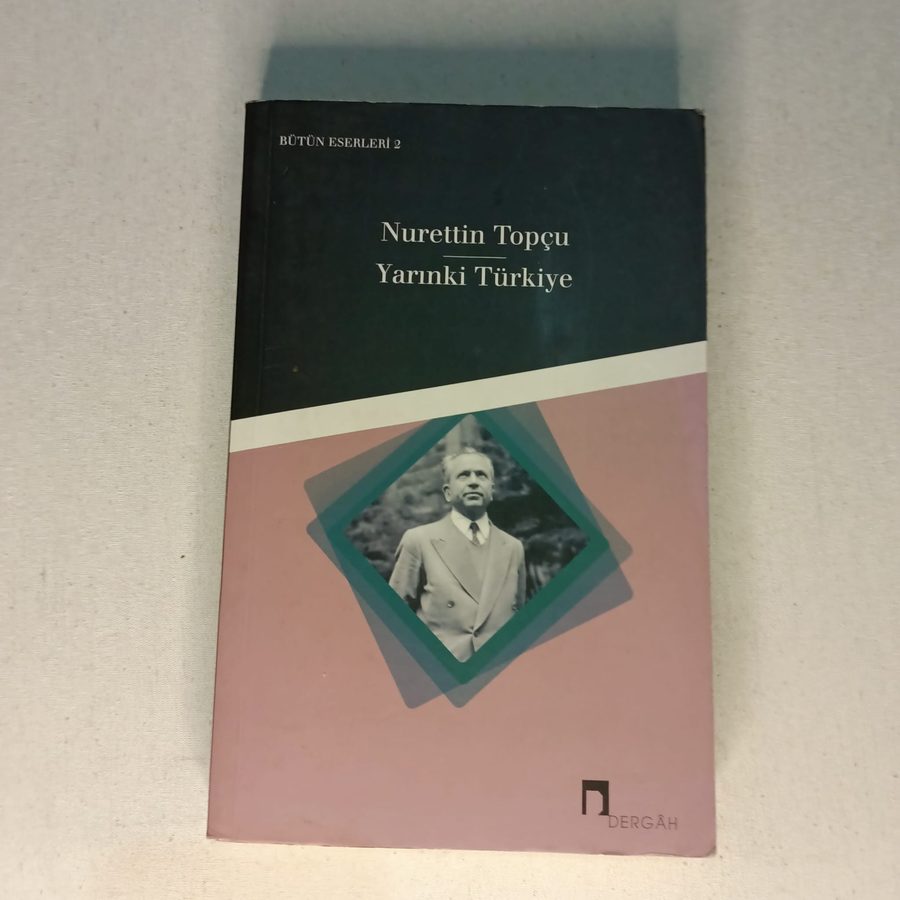 Yarınki Türkiye Bütün Eserleri 2
