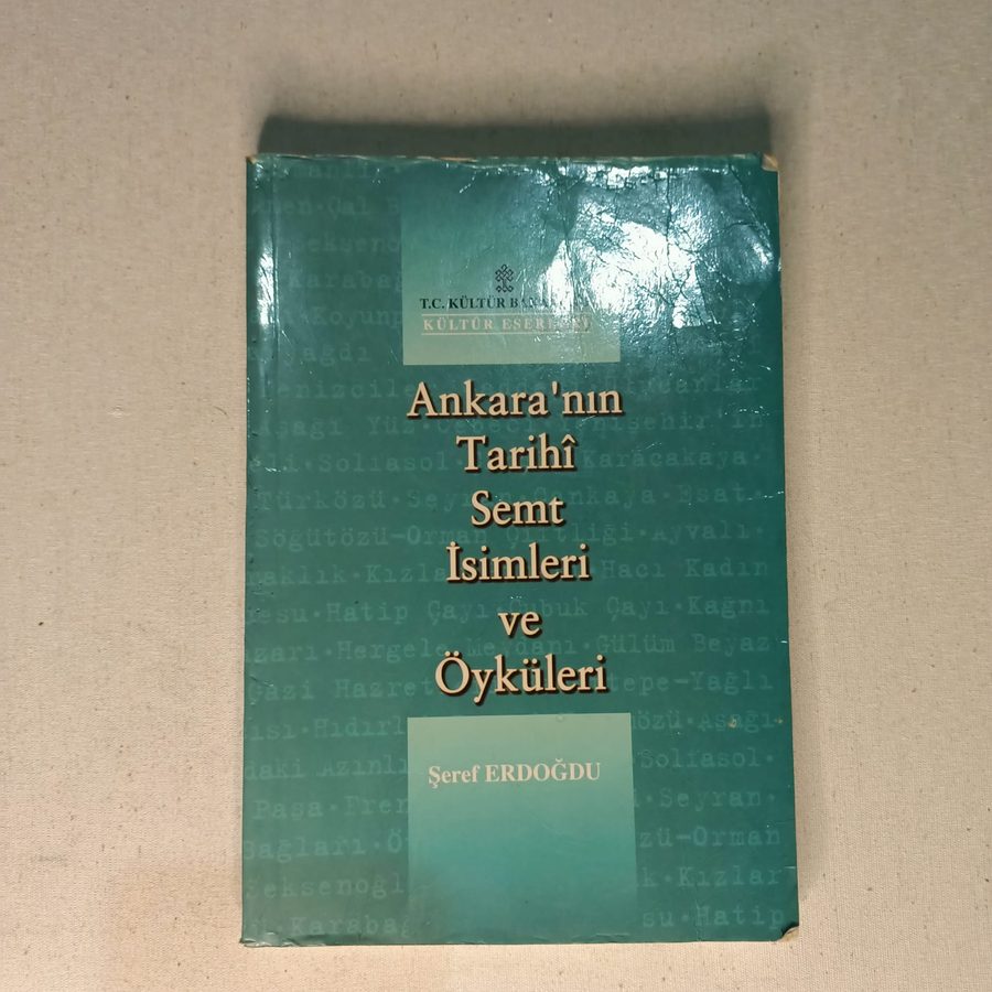 Ankara'nın Tarihî Semt İsimleri ve Öyküleri