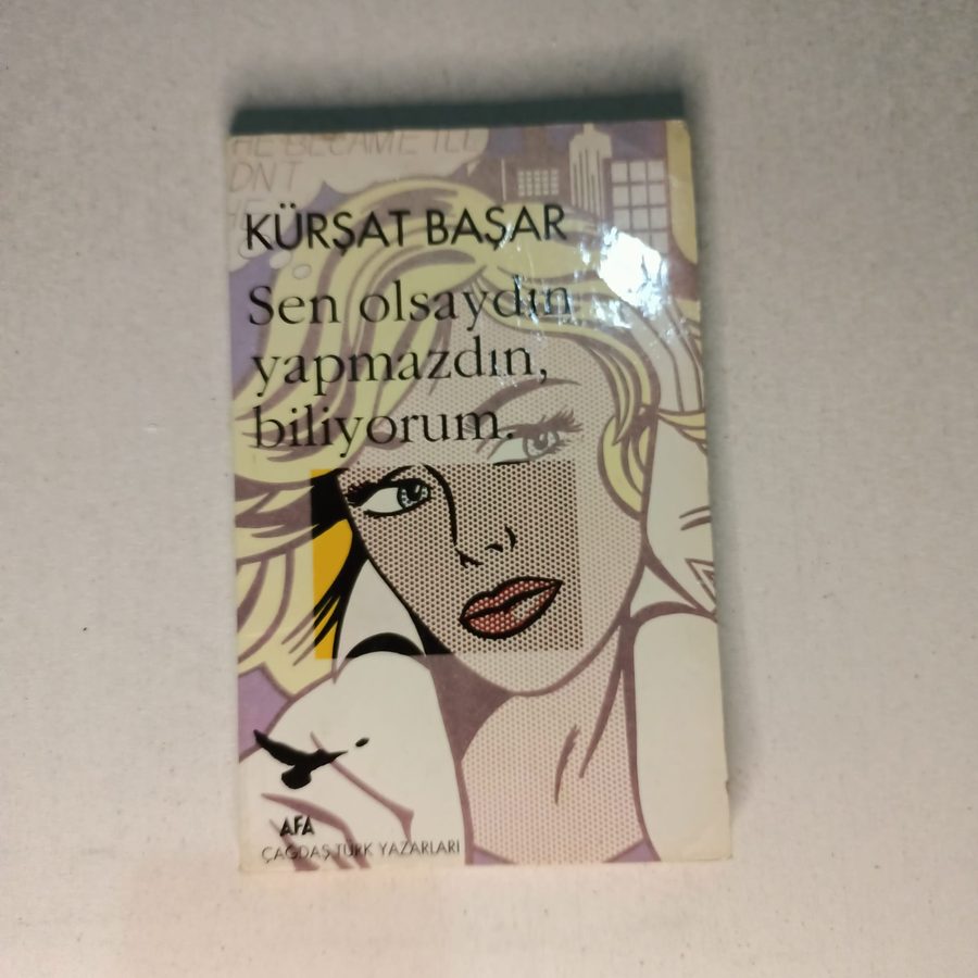 Sen Olsaydın Yapmazdın Biliyorum