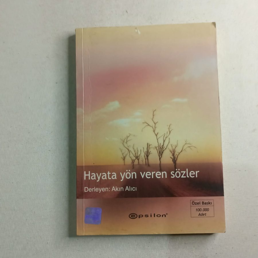 Hayata Yön Veren Sözler