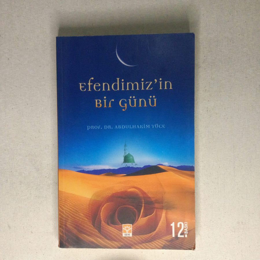 Efendimiz'in Bir Günü