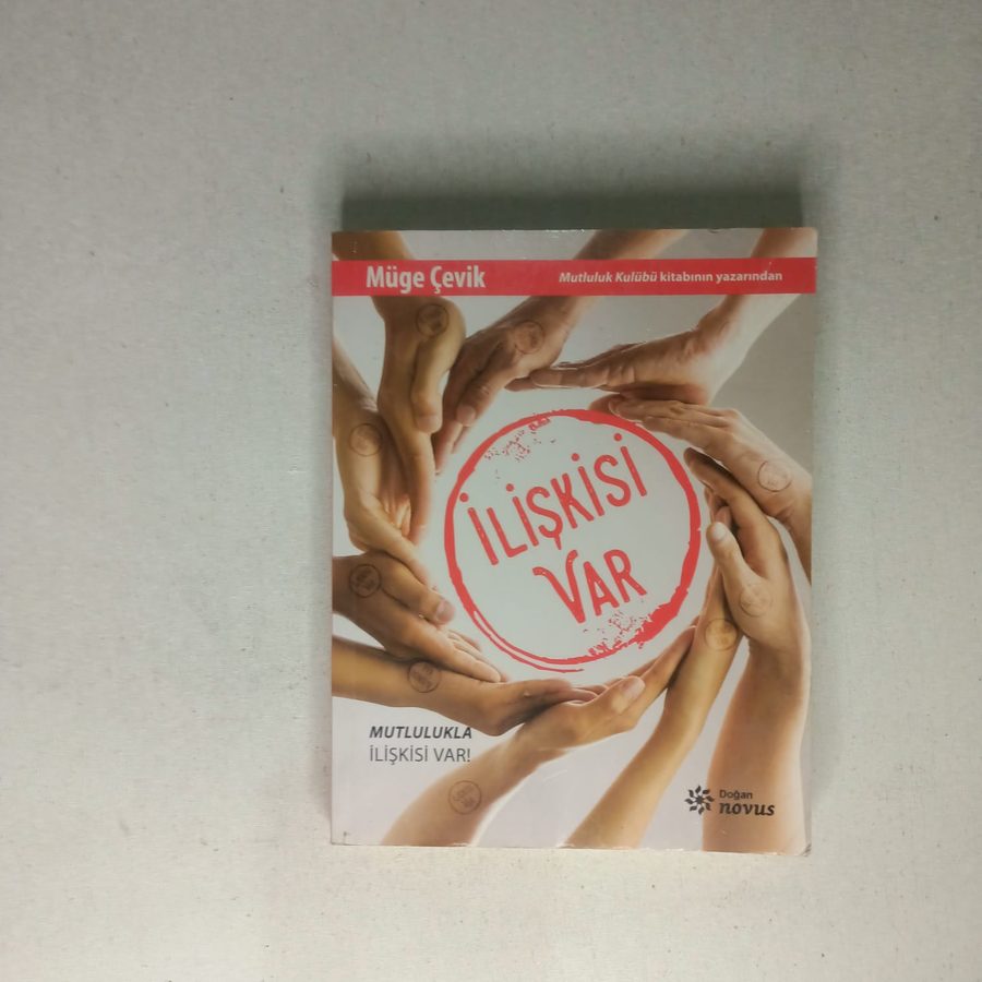 İlişkisi Var Mutlulukla İlişkisi Var! - Müge Çevik