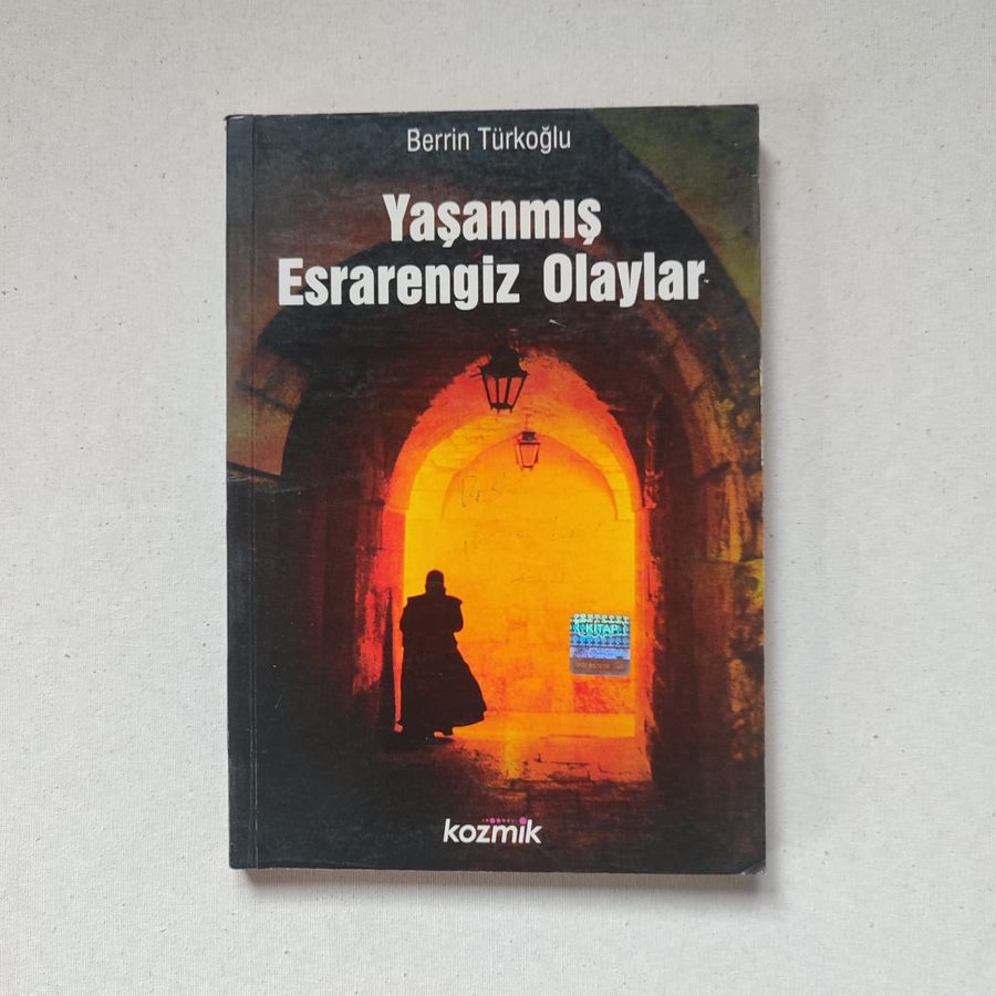 Yaşanmış Esrarengiz Olaylar