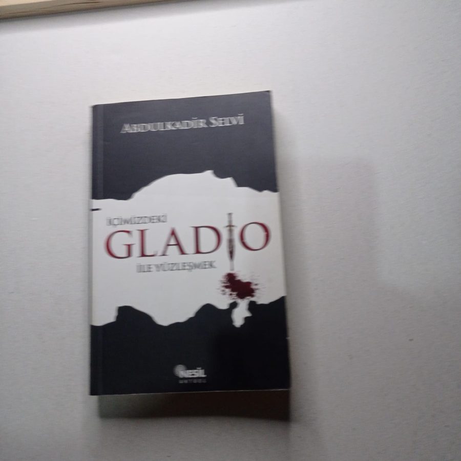 İçimizdeki Gladio ile Yüzleşmek