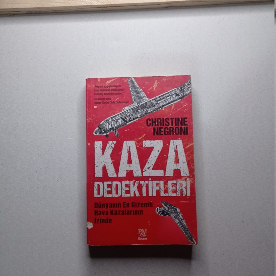 Kaza Dedektifleri - Dünyanın En Gizemli Hava Kazalarının İzinde