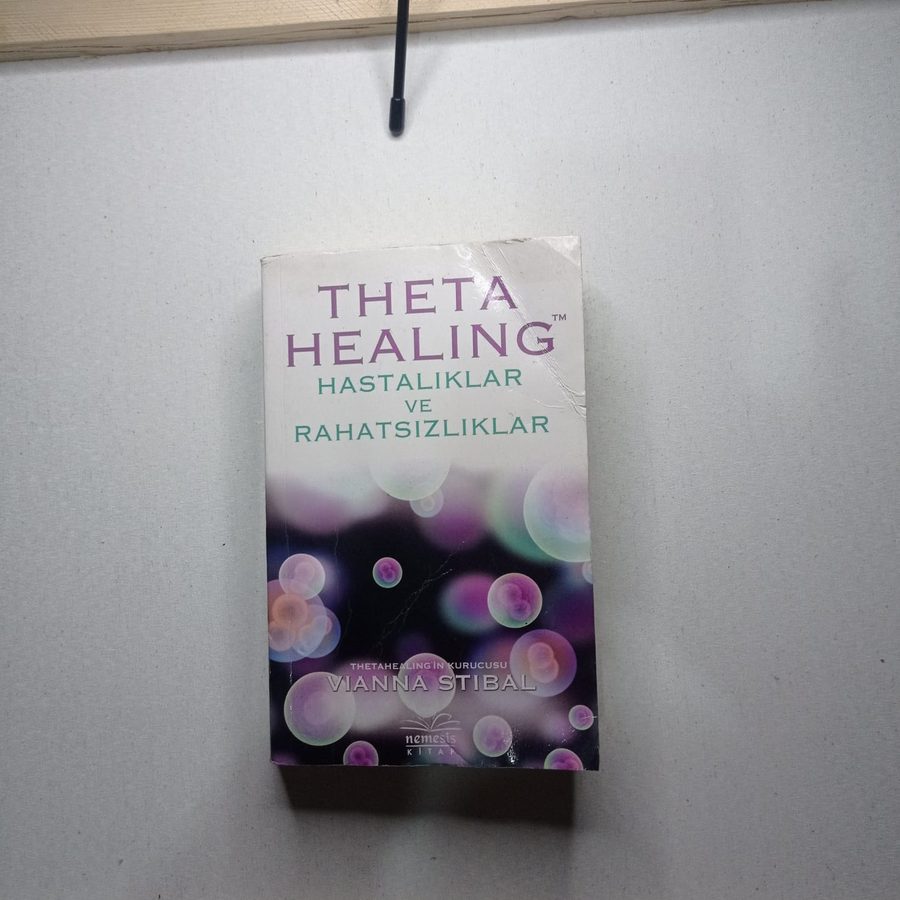 Theta Healing - Hastalıklar ve Rahatsızlıklar