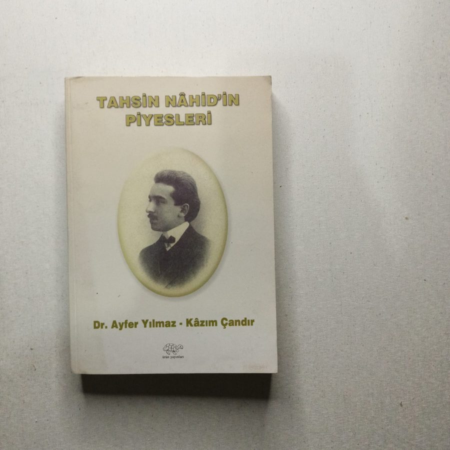Tahsin Nahid'in Piyesleri